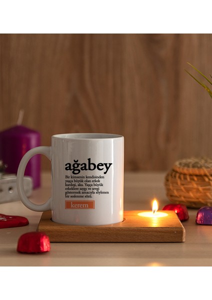 Kişiye Özel Ağabey Kelime Anlamı Ahşap Altlıklı Mumlu Beyaz Kupa Bardak modelleri