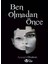 Ben Olmadan Önce - Ayşegül Elhakan 1