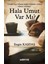 Hala Umut Var Mı? - Engin Kaşdaş 1