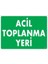 Acil Toplanma Yeri "51" 1