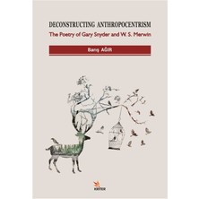 Deconstructing Anthropocentrism