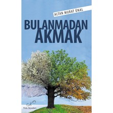 Bulanmadan Akmak