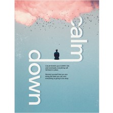 Minimal Reklam Dijital Calm-Down Çerçevesiz Poster/afiş