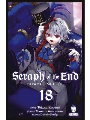 Seraph of the End - Kıyamet Meleği 18 - Takaya Kagami