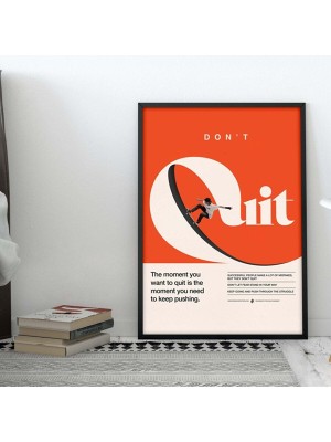 Minimal Reklam Dijital Don't Quit Çerçevesiz Poster/afiş