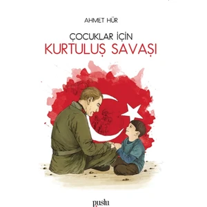 Çocuklar Için Kurtuluş Savaşı