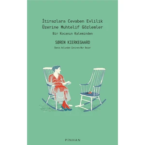 Itirazlara Cevaben Evlilik Üzerine Muhtelif Gözlemler - Søren Kierkegaard