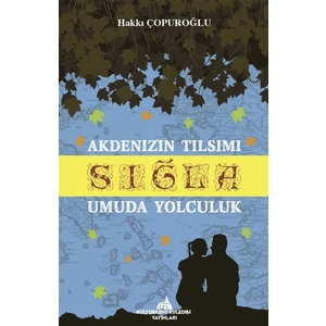 Akdenizin Tılsımı Sığla