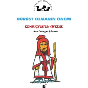 Dürüst Olmanın Önemi - Konfüçyus'un Öyküsü