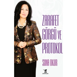 Zarafet Görgü ve Protokol