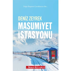Masumiyet Istasyonu - Deniz Zeyrek
