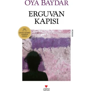 Erguvan Kapısı - Oya Baydar
