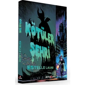 Disney Kötüler Şehri - Estelle Laure