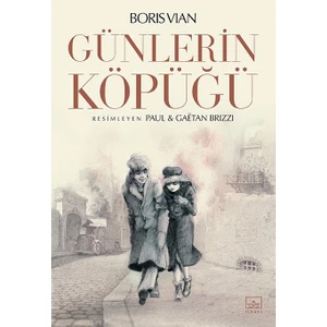 Günlerin Köpüğü - Boris Vian