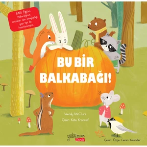 Bu Bir Balkabağı ! - Wendy Mcclure