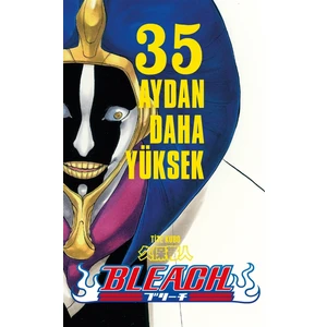 Bleach 35. Cilt - Aydan Daha Yüksek - Tite Kubo