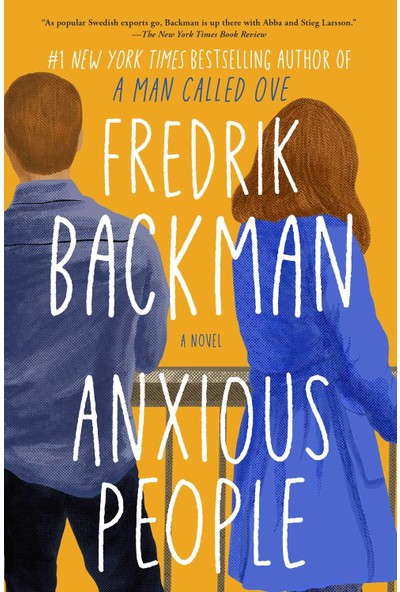 Fredrik Backman - Anxious People (Yurt Dışından)