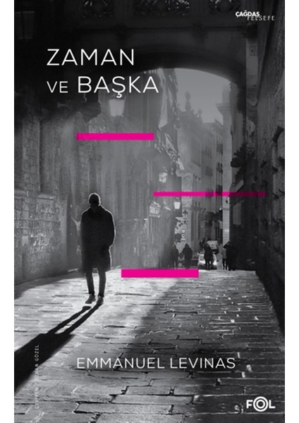 Zaman ve Başka - Emmanuel Levinas