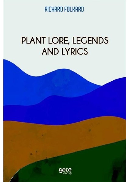 Plant Lore, Legends And Lyrics