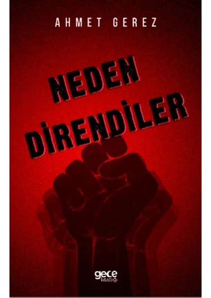 Neden Direndiler