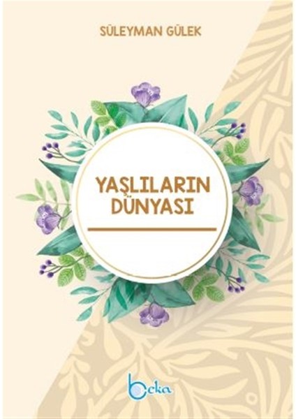 Yaşlıların Dünyası