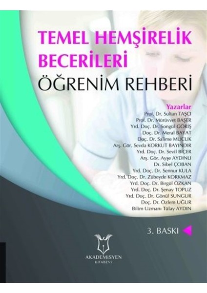 Temel Hemşirelik Becerileri Öğrenim Rehberi - Mürüvvet Başer