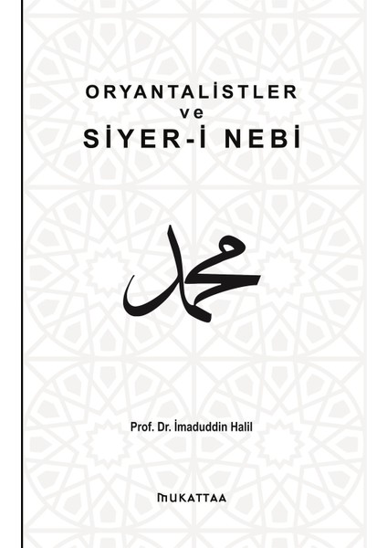 Oryantalistler ve Siyer-I Nebi