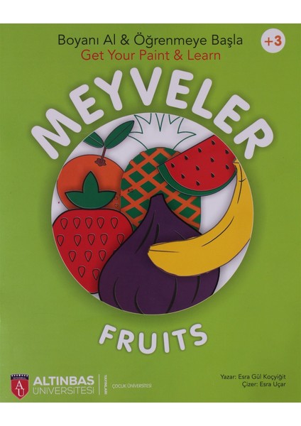Meyveler - Fruits / Boyanı Al ve Öğrenmeye Başla - Get Your Paint ve Learn