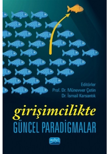 Girişimcilikte Güncel Paradigmalar