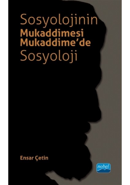 Sosyolojinin Mukaddimesi - Mukaddime’de Sosyoloji