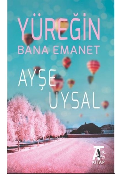 Yüreğin Bana Emanet