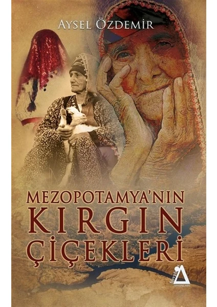 Mezopotamya'nın Kırgın Çiçekleri