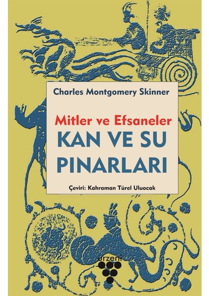 Kan ve Su Pınarları - Mitler ve Efsaneler