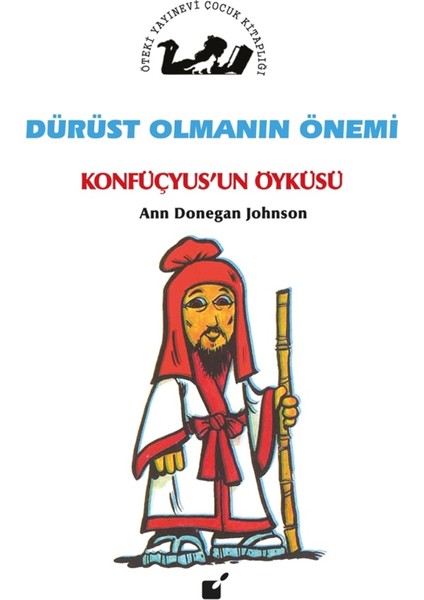 Dürüst Olmanın Önemi - Konfüçyus'un Öyküsü