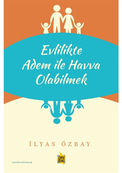 Evlilikte Adem ile Havva Olabilmek - İlyas Özbay