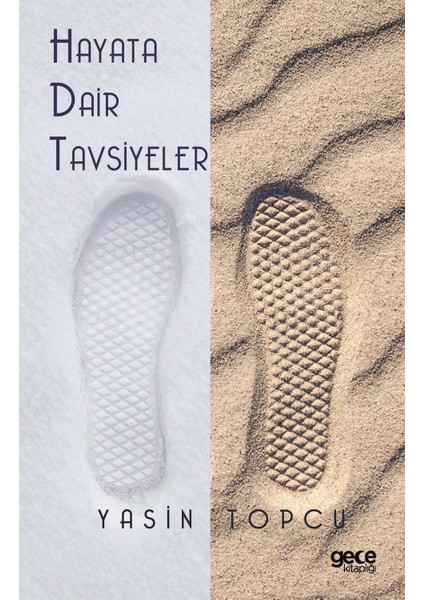 Hayata Dair Tavsiyeler