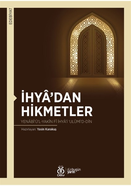 Ihya’dan Hikmetler
