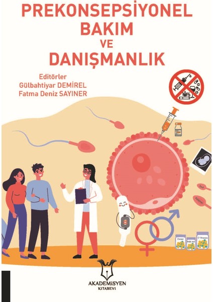 Prekonsepsiyonel Bakım ve Danışmanlık - Gülbahtiyar Demirel
