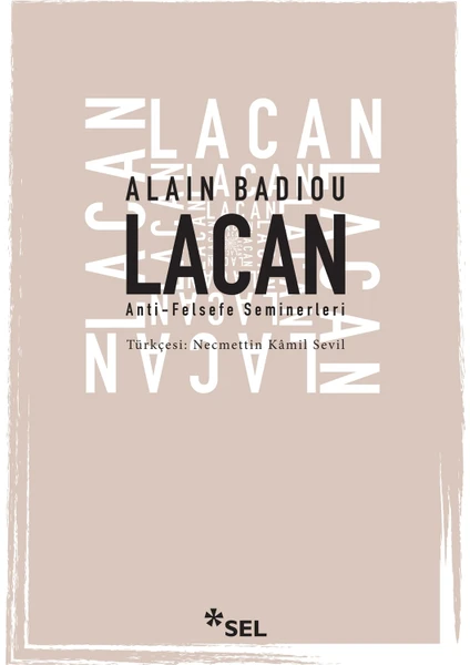 Lacan - Anti-Felsefe Seminerleri - Alain Badiou