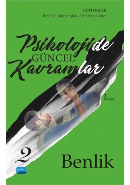 Psikolojide Güncel Kavramlar - 2 Benlik