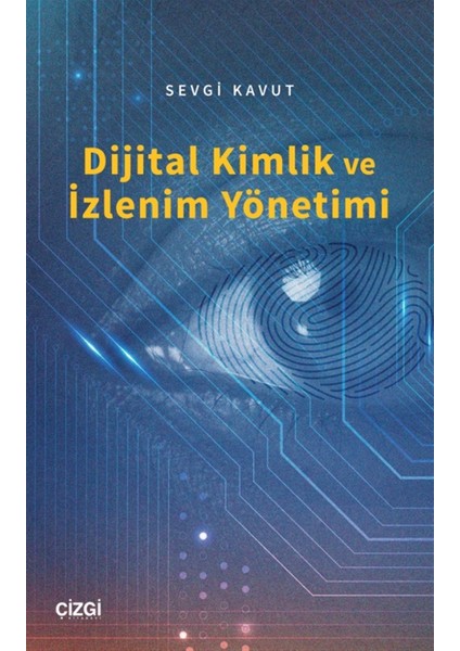 Dijital Kimlik ve Izlenim Yönetimi - Sevgi Kavut