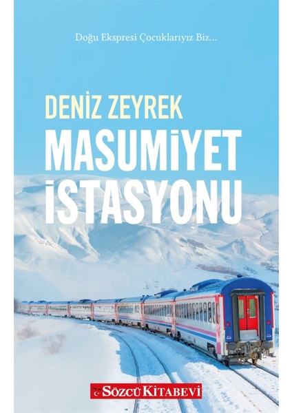 Masumiyet Istasyonu - Deniz Zeyrek