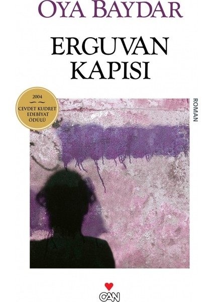 Erguvan Kapısı - Oya Baydar