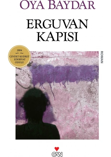 Erguvan Kapısı - Oya Baydar