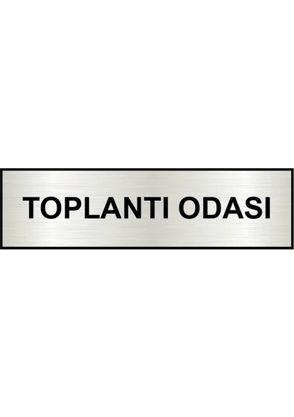 Orse Reklam Toplantı Odası Ofis Kapı Yönlendirme Levhası 26X7CM Yapışkanlı