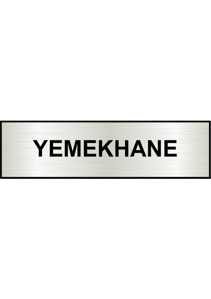 Yemekhane Ofis Kapı Yönlendirme Levhası 26X7CM Yapışkanlı