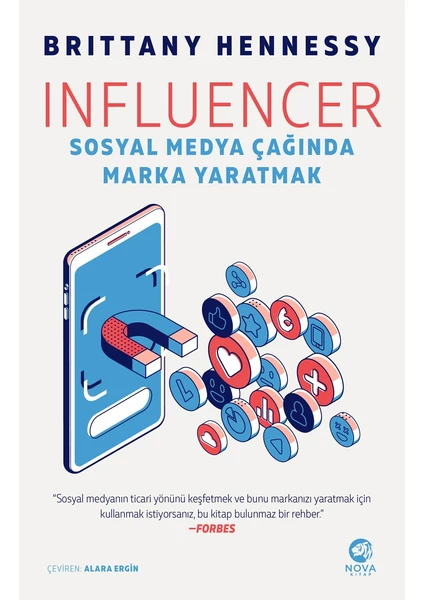 Influencer: Sosyal Medya Çağında Marka Yaratmak - Brittany Hennessy