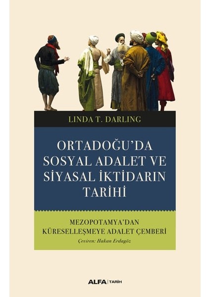 Ortadoğu'da Sosyal Adalet ve Siyasal Iktidarın Tarihi