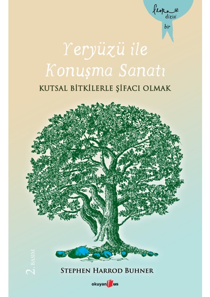 Yeryüzü İle Konuşma Sanatı-Stephen Harrod Buhner