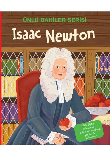 Ünlü Dahiler Serisi Isaac Newton - Igeo Studio